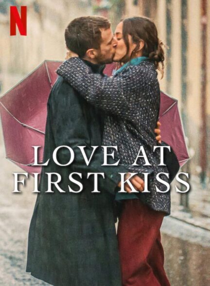 دانلود فیلم عشق در اولین بوسه